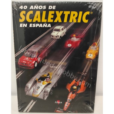 LIBRO 40 AÑOS SCALEXTRIC EN ESPAÑA
